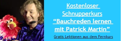 Kostenloser Schnupperkurs Bauchreden lernen